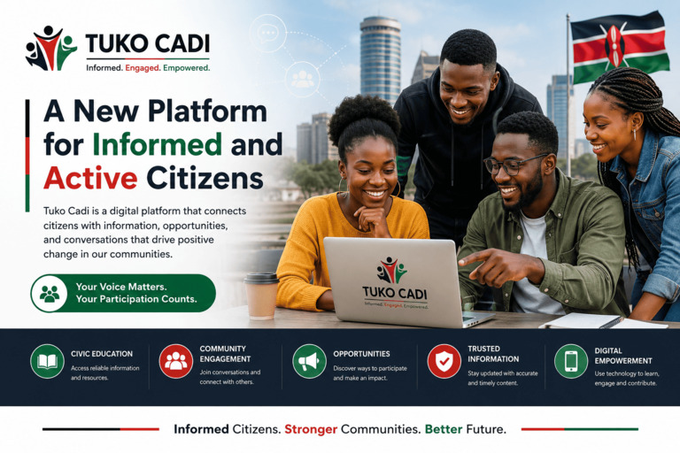 Welcome to Tuko Cadi: A New Platform for Informed and Active Citizens